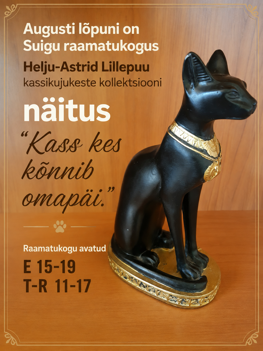 Kassikujukeste kollektsiooni näitus